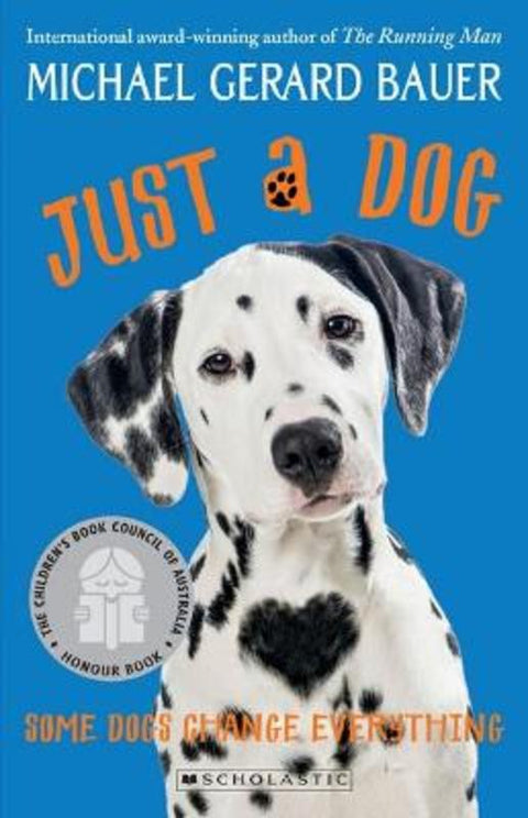 Just a Dog by Michael Bauer - 9781761127816