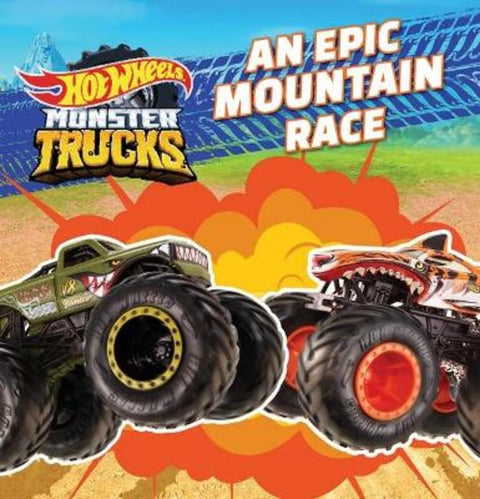 Hot Wheels Monster Trucks: An Epic Mountain Race (Mattel: Deluxe Storybook) - 9781761128073