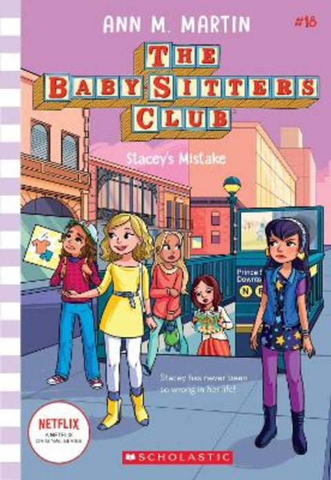 Stacey's Mistake (The Baby-Sitters Club #18 Netflix Edition) by Ann Martin - 9781761128660