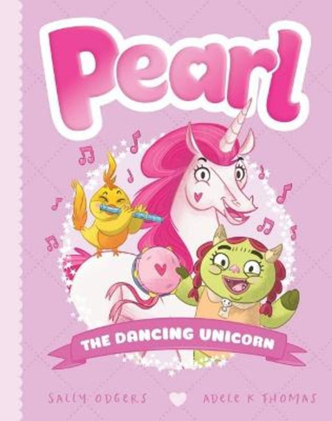 The Dancing Unicorn (Pearl #10) by Sally Odgers - 9781761128684