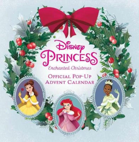 Disney Princess Enchanted Christmas: Official Pop-Up Advent Calendar
