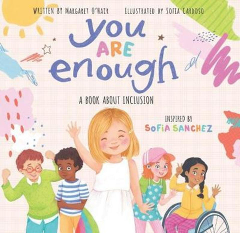 You Are Enough by Margaret O'Hair - 9781761129889