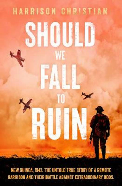 Should We Fall to Ruin by Harrison Christian - 9781761150067