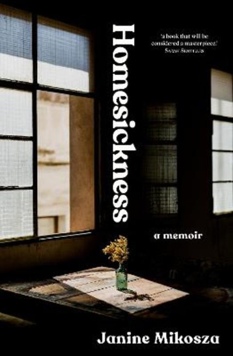 Homesickness by Janine Mikosza - 9781761150234