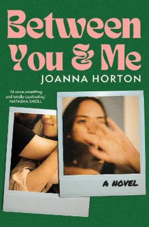 Between You and Me by Joanna Horton - 9781761150814