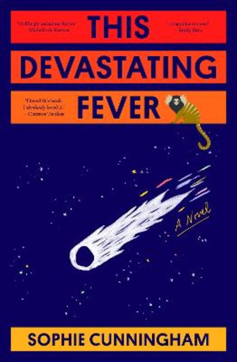 This Devastating Fever by Sophie Cunningham - 9781761150937