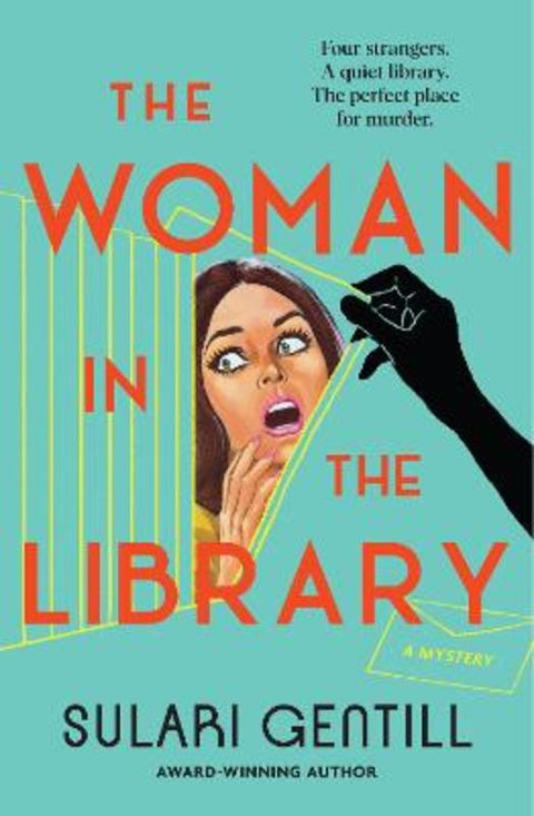 The Woman in the Library by Sulari Gentill - 9781761151033