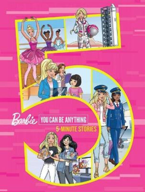 Barbie You Can Be Anything: 5-Minute Stories (Mattel) - 9781761202469