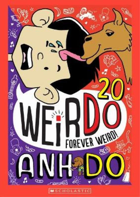 Forever Weird! (WeirDo 20) by Anh Do - 9781761202964