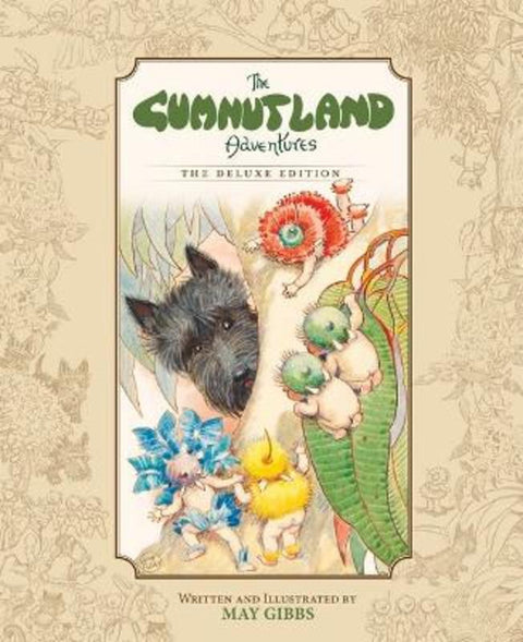 The Gumnut Land Adventures: The Deluxe Edition (May Gibbs) by May Gibbs - 9781761203275