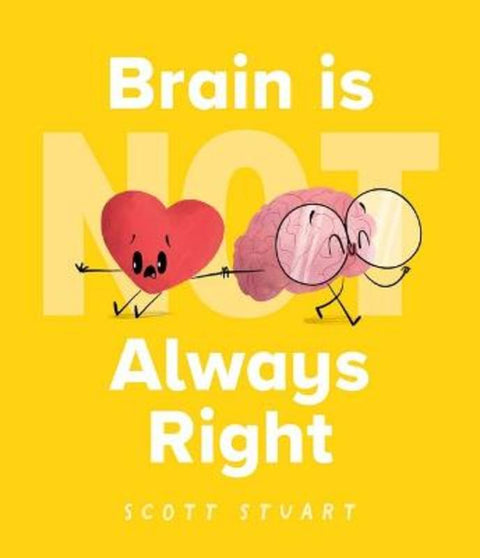 Brain is (Not) Always Right by Scott Stuart - 9781761204685