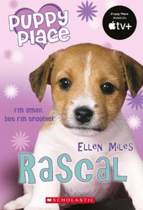 Rascal (Puppy Place #4) by Ellen Miles - 9781761207198