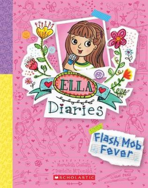 Flash Mob Fever (Ella Diaries #27) by Meredith Costain - 9781761207914
