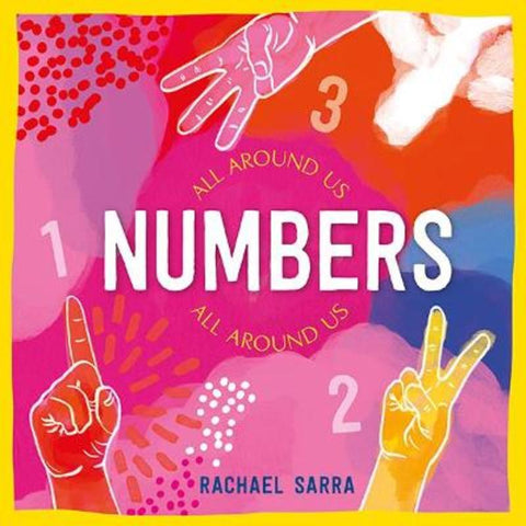 Numbers All Around Us by Rachael Sarra - 9781761210174