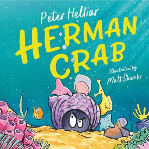 Herman Crab by Mr. Peter Helliar - 9781761210853