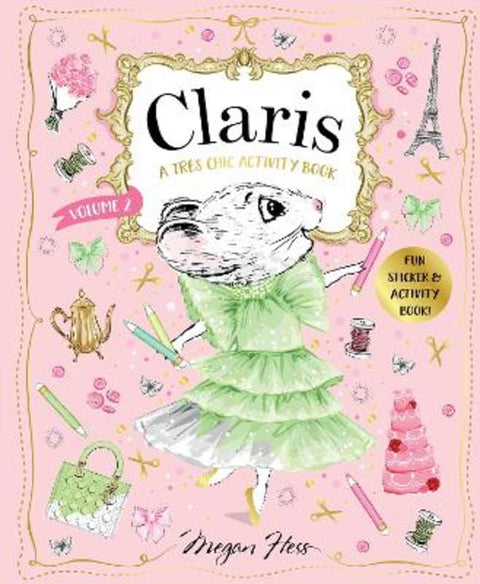 Claris: A Tres Chic Activity Book Volume #2 by Megan Hess - 9781761210914