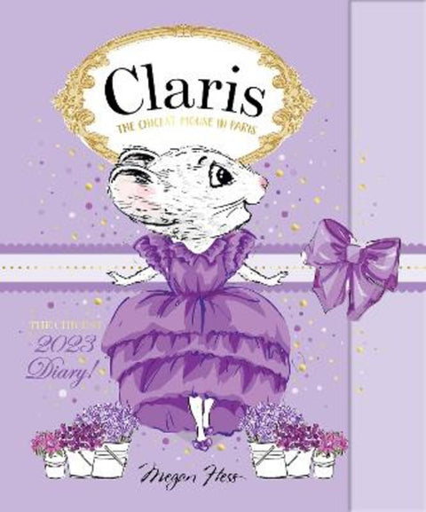 Claris: The Chicest 2023 Diary by Megan Hess - 9781761210921