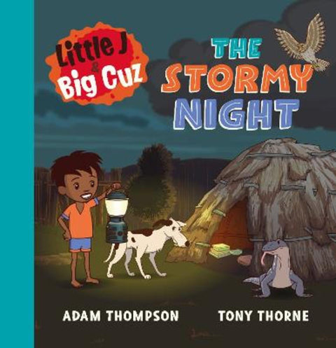 Little J and Big Cuz: The Stormy Night : Volume 1 by Adam Thompson - 9781761211751