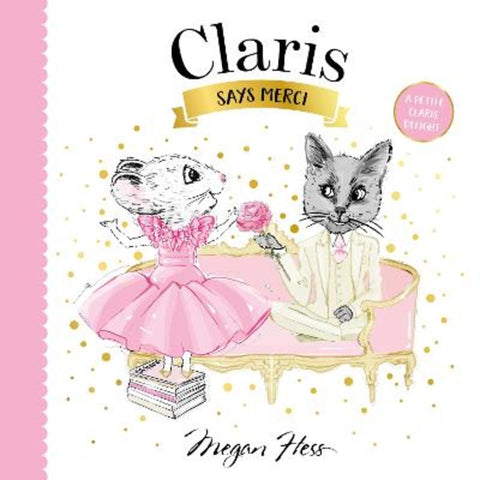 Claris Says Merci by Megan Hess - 9781761212536