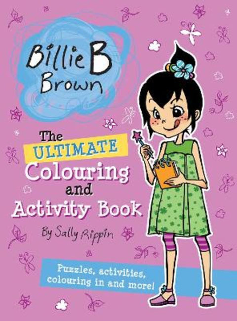 Billie B Brown: The Ultimate Colouring and Activity Book by Sally Rippin - 9781761212796
