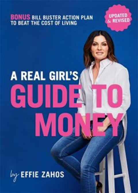A Real Girl's Guide to Money by Effie Zahos - 9781761221217
