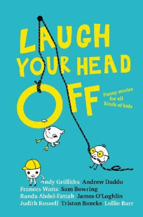 Laugh Your Head Off by Various - 9781761260568