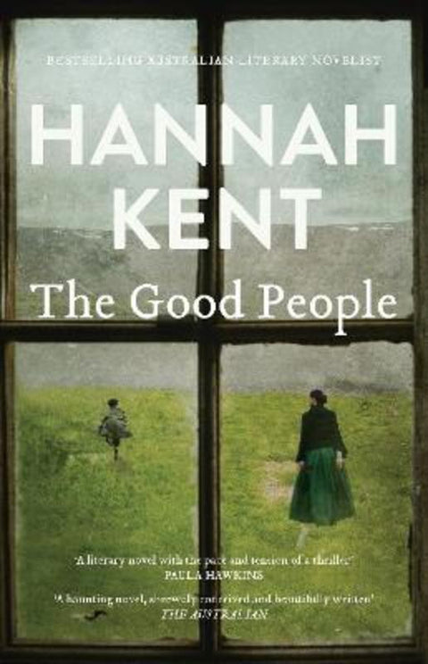 The Good People by Hannah Kent - 9781761263156