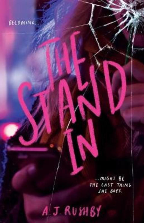 Stand In by A J Rushby - 9781761290558