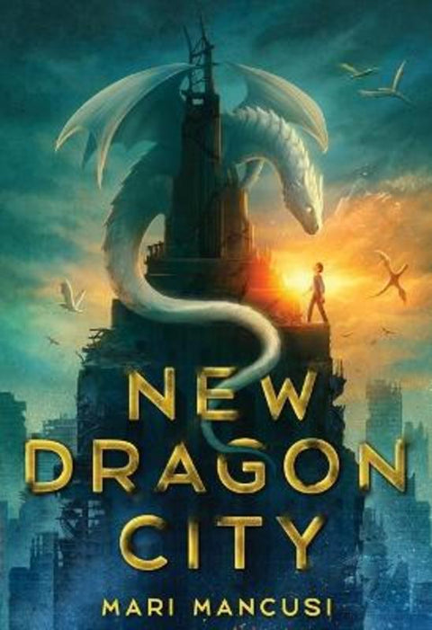 New Dragon City by Mari Mancusi - 9781761293382