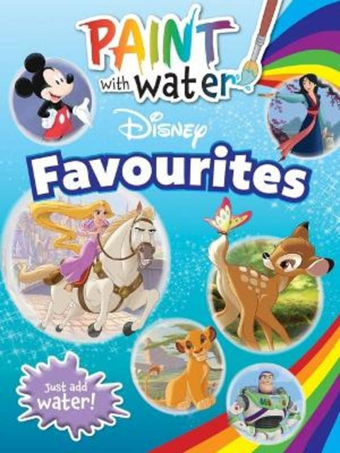 Disney Favourites: Paint With Water - 9781761294907