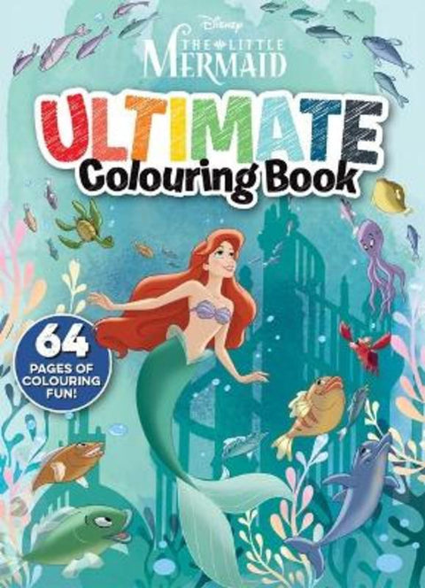 The Little Mermaid: Ultimate Colouring Book (Disney) - 9781761295799