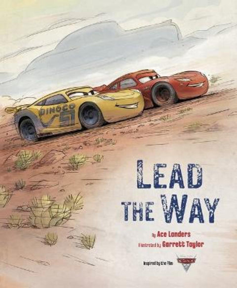 Lead the Way (Disney Pixar: Cars) by Ace Landers - 9781761296727