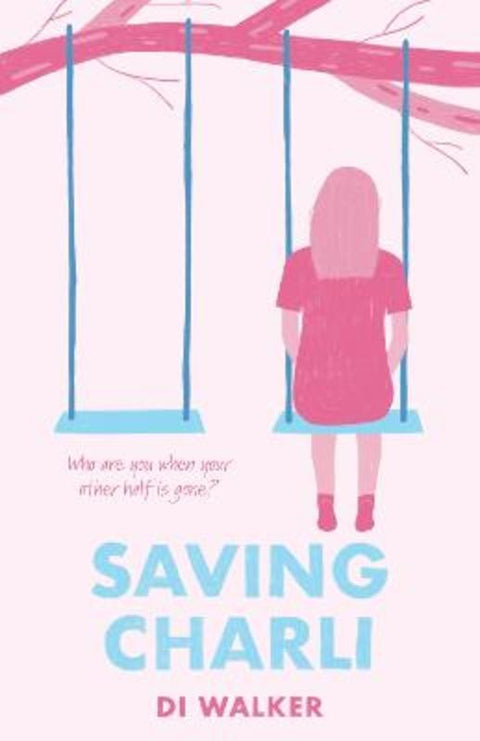Saving Charli by Di Walker - 9781761297311