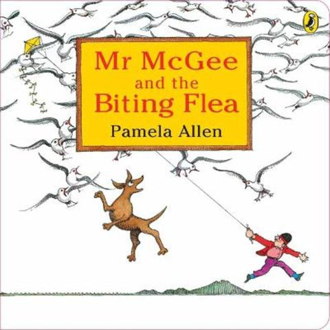 Mr McGee & the Biting Flea by Pamela Allen Pamela Allen - 9781761340970