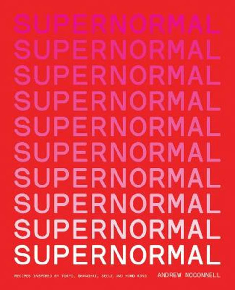 Supernormal by Andrew McConnell - 9781761450013