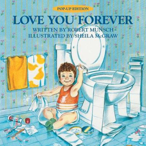 Love You Forever: Pop-Up Edition by Robert Munsch - 9781770859654