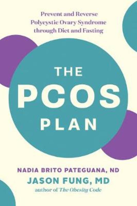 The PCOS Plan by Nadia Brito Pateguana - 9781771644600