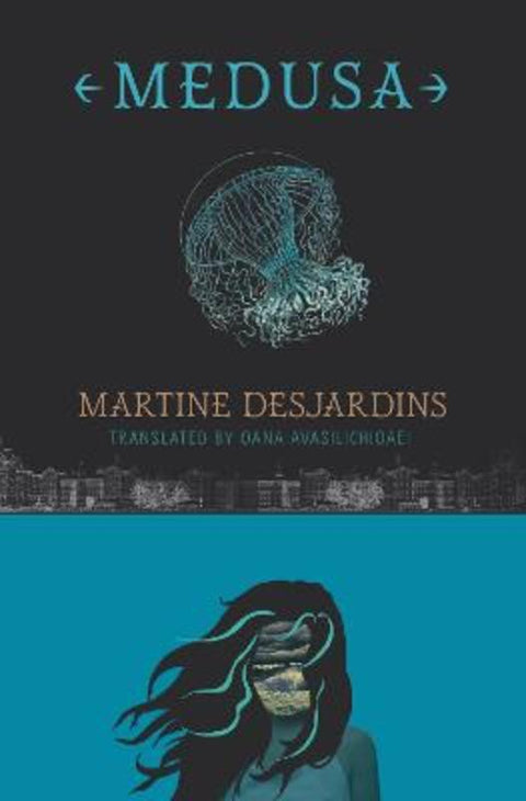 Medusa by Martine Desjardins - 9781772013856