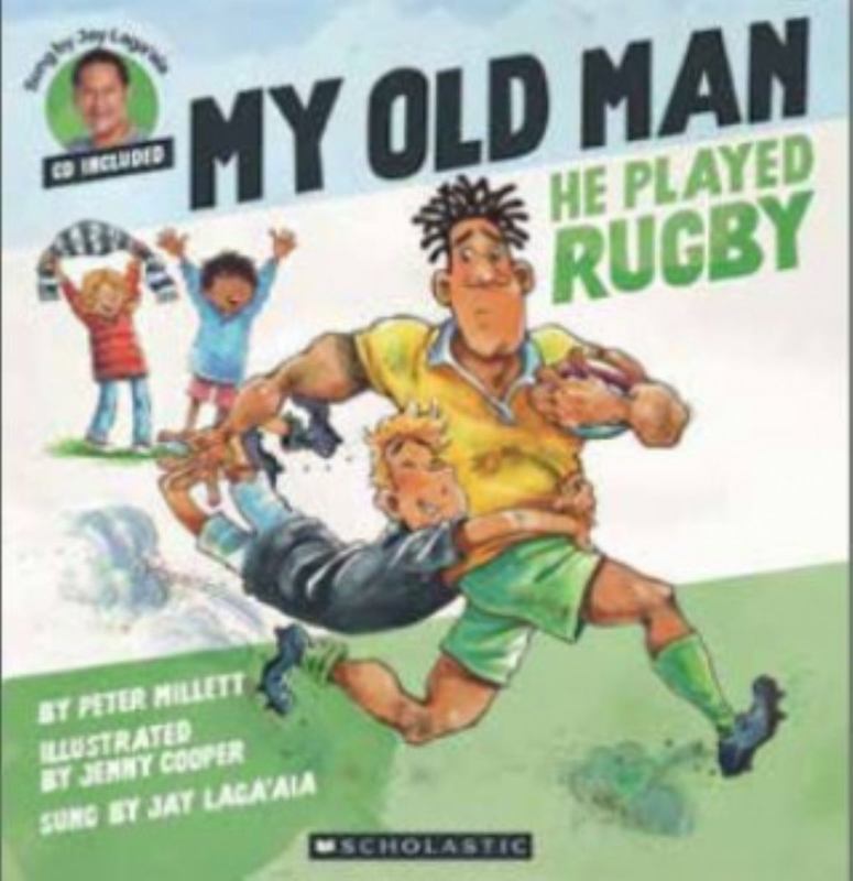 My Old Man, He Played Rugby by Peter Millett - 9781775435280