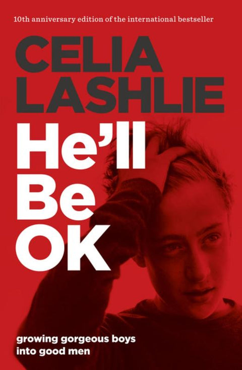 He'll Be OK by Celia Lashlie - 9781775540809