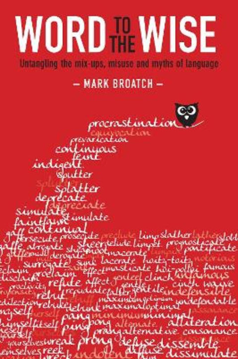 Word to the Wise by Mark Broatch - 9781775593546