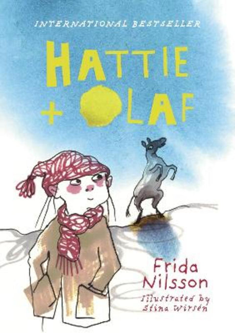 Hattie and Olaf by Frida Nilsson - 9781776573189