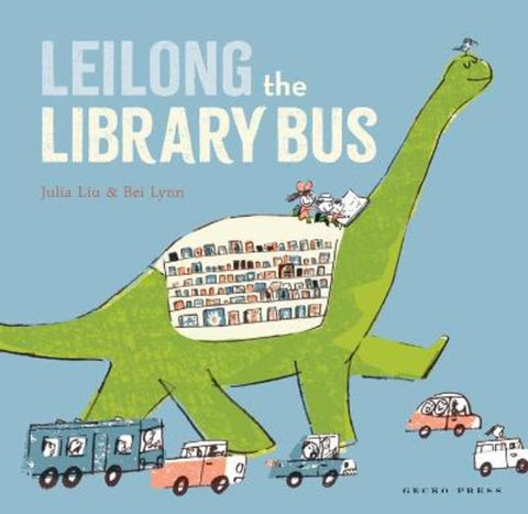 Leilong the Library Bus by Julia Liu - 9781776573325