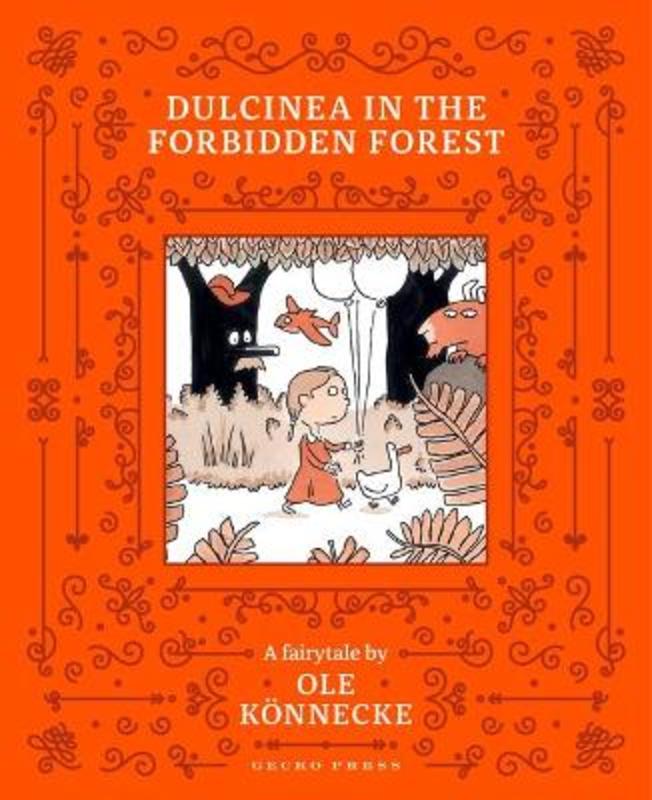 Dulcinea in the Forbidden Forest by Ole Koennecke - 9781776573950