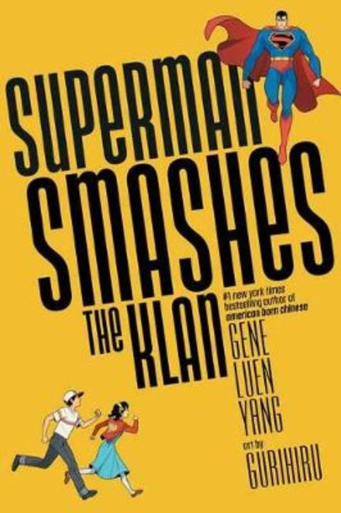Superman Smashes the Klan by Gene Luen Yang - 9781779504210
