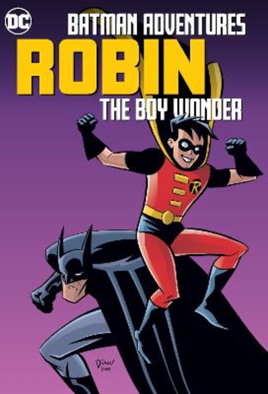 Batman Adventures: Robin, The Boy Wonder by Various - 9781779507235