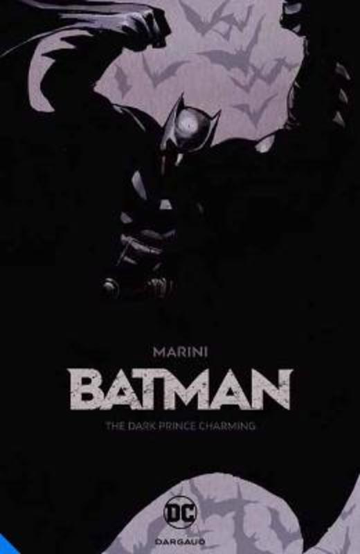 Batman: The Dark Prince Charming by Enrico Marini - 9781779510211
