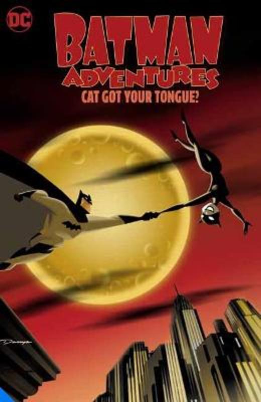 Batman Adventures: Cat Got Your Tongue? by Various - 9781779510808