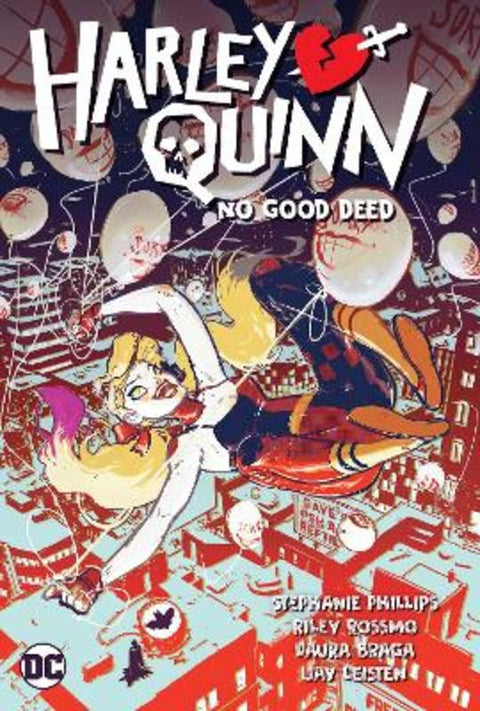 Harley Quinn Vol. 1: No Good Deed by Stephanie Nicole Phillips - 9781779513465