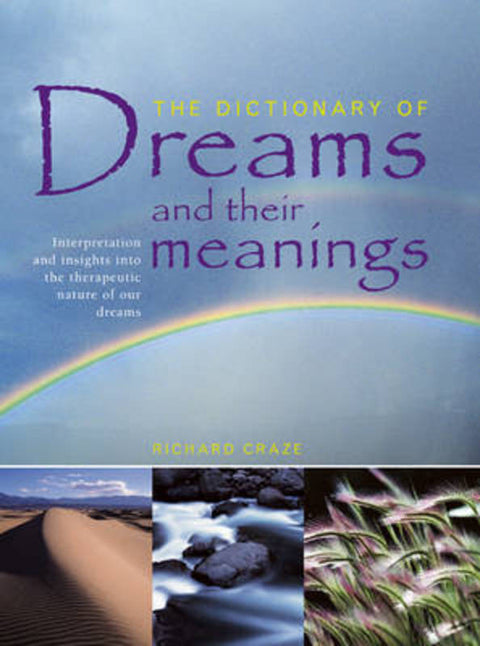 Dictionary of Dreams and Their Meanings by Richard Craze - 9781780191119